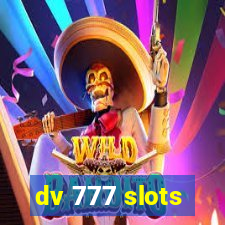 dv 777 slots